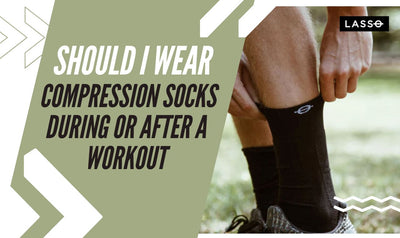Should I Wear Compression Socks During or After a Workout